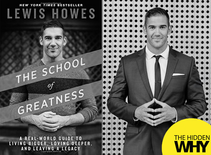 098: Book Reflections| The School of Greatness: A Real-World Guide to Living Bigger, Loving Deeper and Leaving a Legacy by Lewis Howes